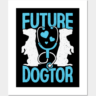 Future Dogtor Veterinarian Vet School Student Gift Posters and Art